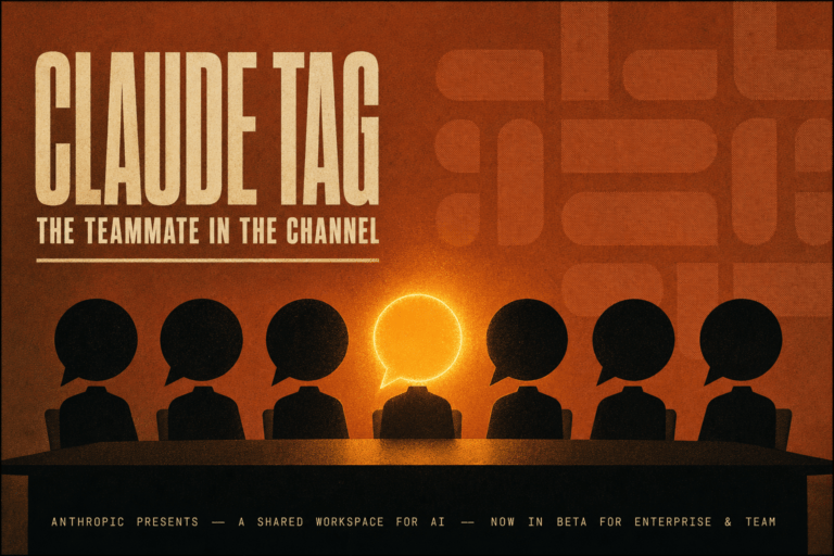 Anthropic's Claude Tag brings a persistent, multiplayer AI teammate into Slack channels. Here's what it does, how it works, and what to watch out for.