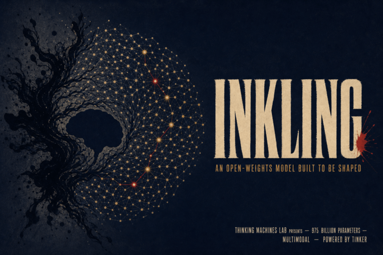 Inkling is het eerste open-weights model van Thinking Machines Lab: 975B parameters, multimodaal, en volledig aanpasbaar via Tinker. Dit moet je weten.