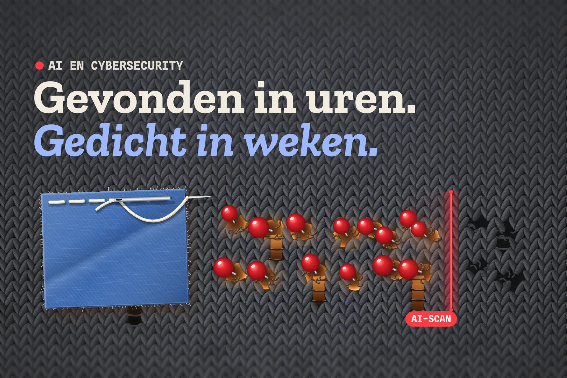 Donker breisel met gaten waar licht door valt, elk gemarkeerd met een rode speld; links zet één naald traag een jeansen lap.
