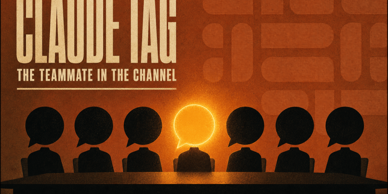 Anthropic's Claude Tag brings a persistent, multiplayer AI teammate into Slack channels. Here's what it does, how it works, and what to watch out for.